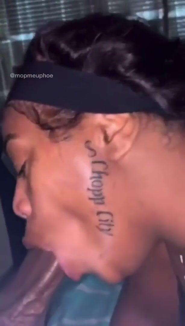 Face tat cause she dangerous